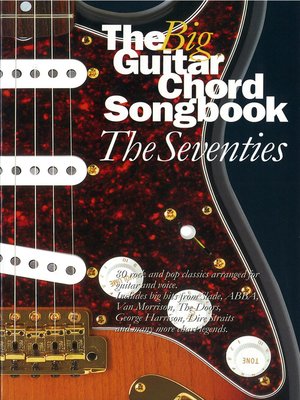 cover image of The Big Guitar Chord Songbook: The Seventies